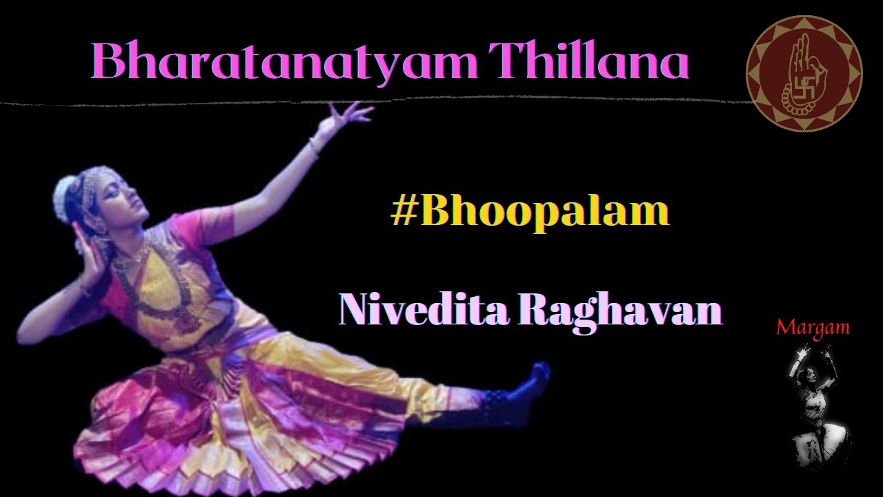 Bhoopalam Thillana | Bharatanatyam Dance Performance | Nivedita Raghavan | Sri Mudhraalaya