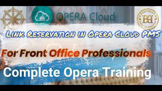 Linking Reservation or Creating Party Number in Opera Cloud @HospitalityEducation.solution Profile