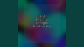 Silent Skyline Tonight