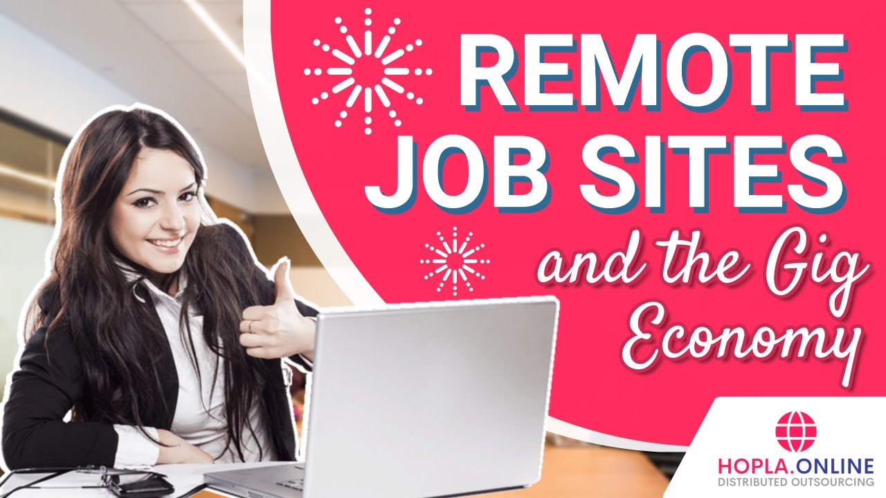 Remote Job Sites and the Gig Economy