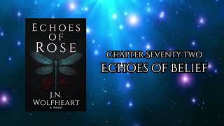 Echoes of Rose — Chapter 72 of 75 — Audio Drama