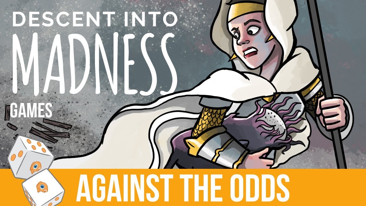 Against the Odds: Descent into Madness (Games)