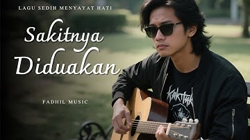 SAKITNYA DIDUAKAN - Lagu Sedih Menyayat Hati / Lagu Pop Minang / Slow Melayu Terbaru 2025🎶