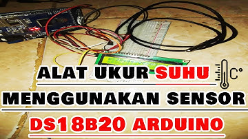 cara membuat alat ukur suhu/termometer arduino