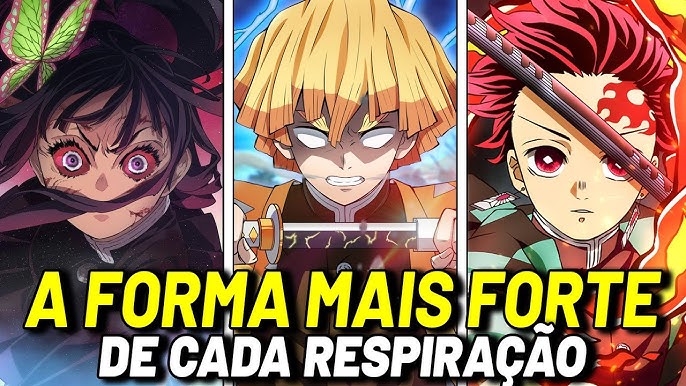 Demon Slayer: As técnicas de respiração mais poderosas de Kimetsu No Yaiba,  ranqueadas