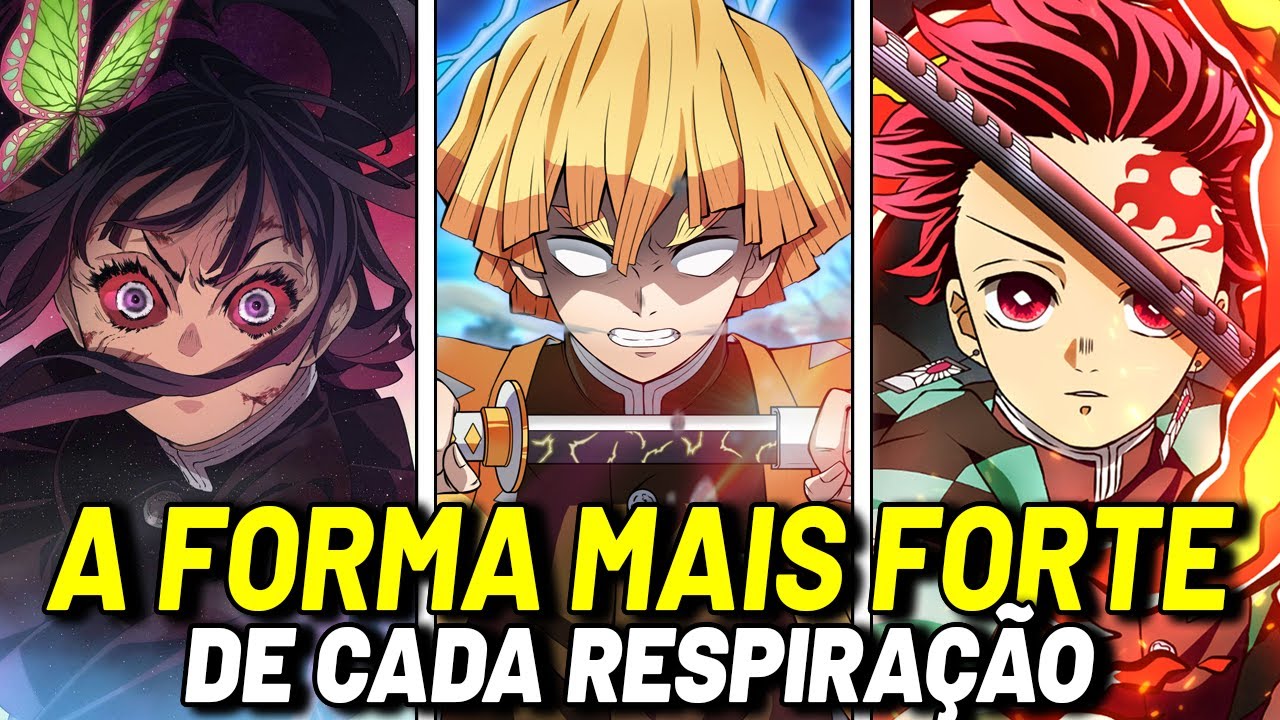 A FORMA MAIS FORTE DE CADA RESPIRAÇÃO EM DEMON SLAYER