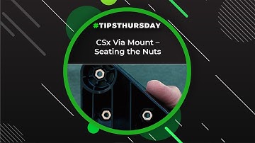 CSx Via Mount - Seating the Nuts