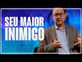 Quem é o seu MAIOR INIMIGO? | Augusto Cury