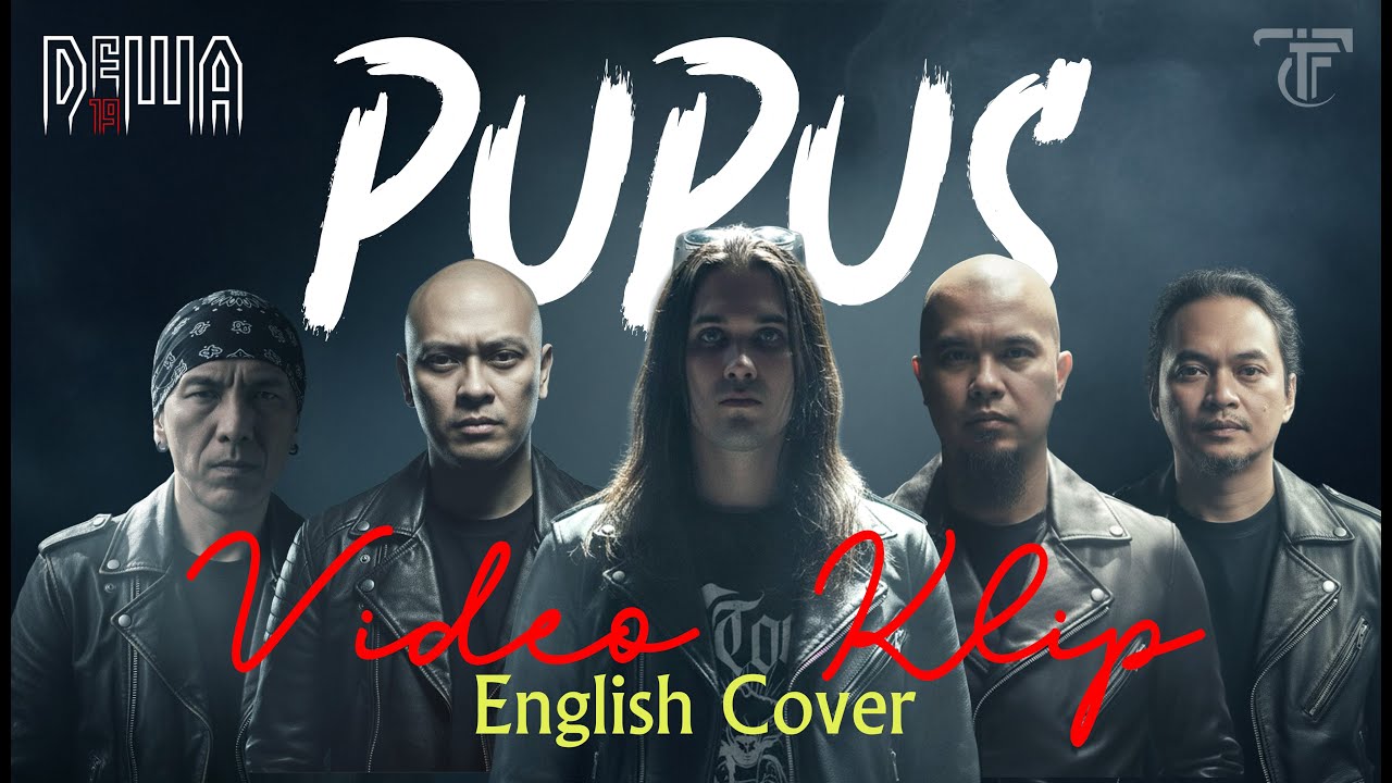 VIDEO KLIP - PUPUS - Dewa19 (English Cover)