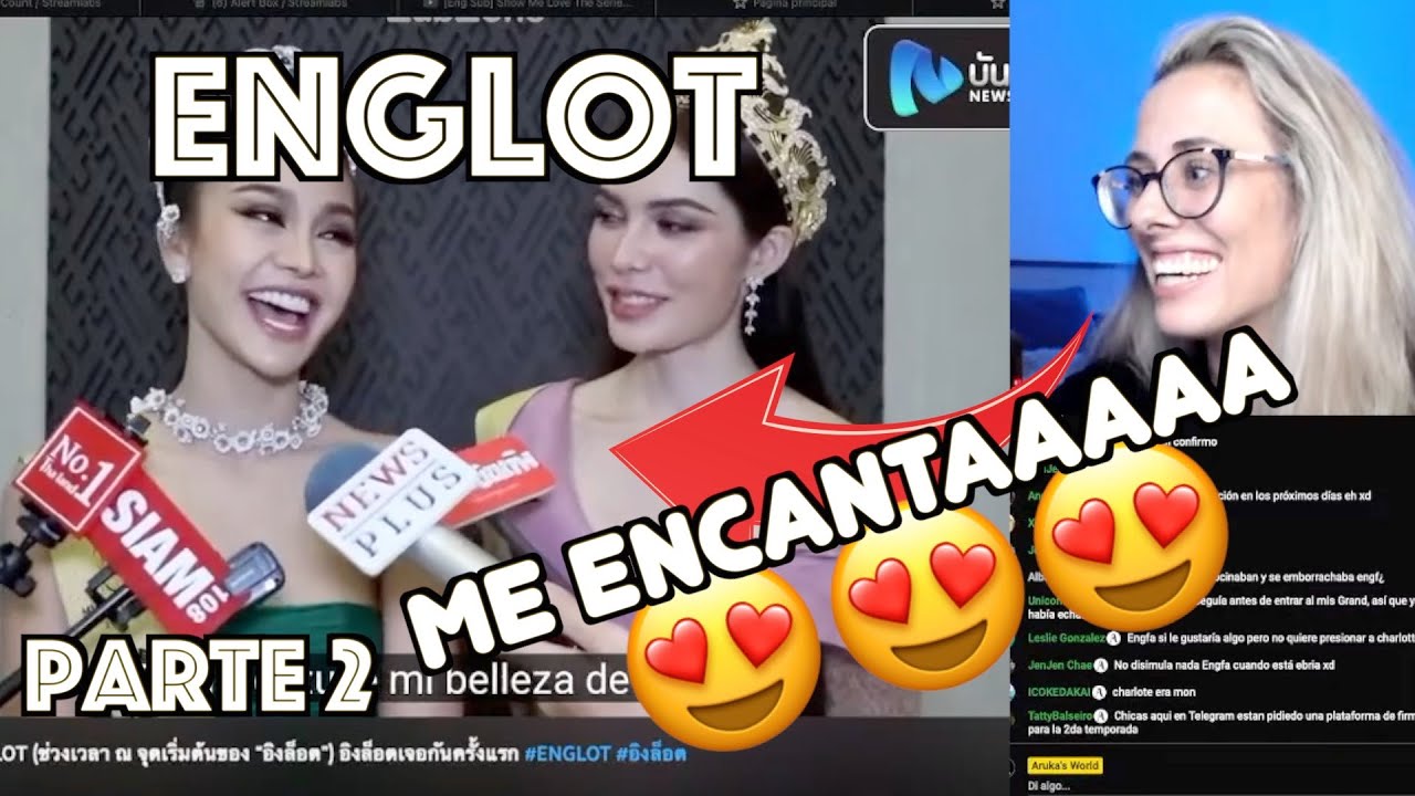 [EngLot] ❤️ REACCIÓN [PARTE 2] || Charlotte and Engfa