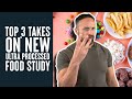 🚨 “Ultra-processed foods can kill you”? Not so fast. | Educational Video | Biolayne