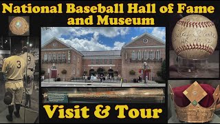 National Baseball Hall of Fame and Museum Visit and Tour