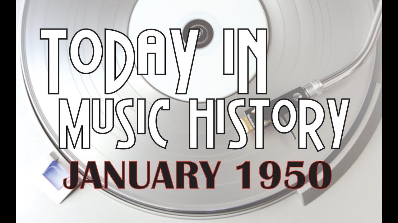Today In Music History January 1950 YouTube today-in-music-history-january-1950-youtube