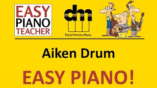 Aiken Drum piano tutorial: EASY keyboard song (traditional) &amp; note names #EPT 🎹