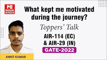 GATE 2022 Topper | EC (AIR-114) & IN (AIR-29) | Ankit Kumar | Toppers