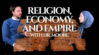 RELIGION, ECONOMY, AND EMPIRE | A Conversation with Dr. James D. Moore