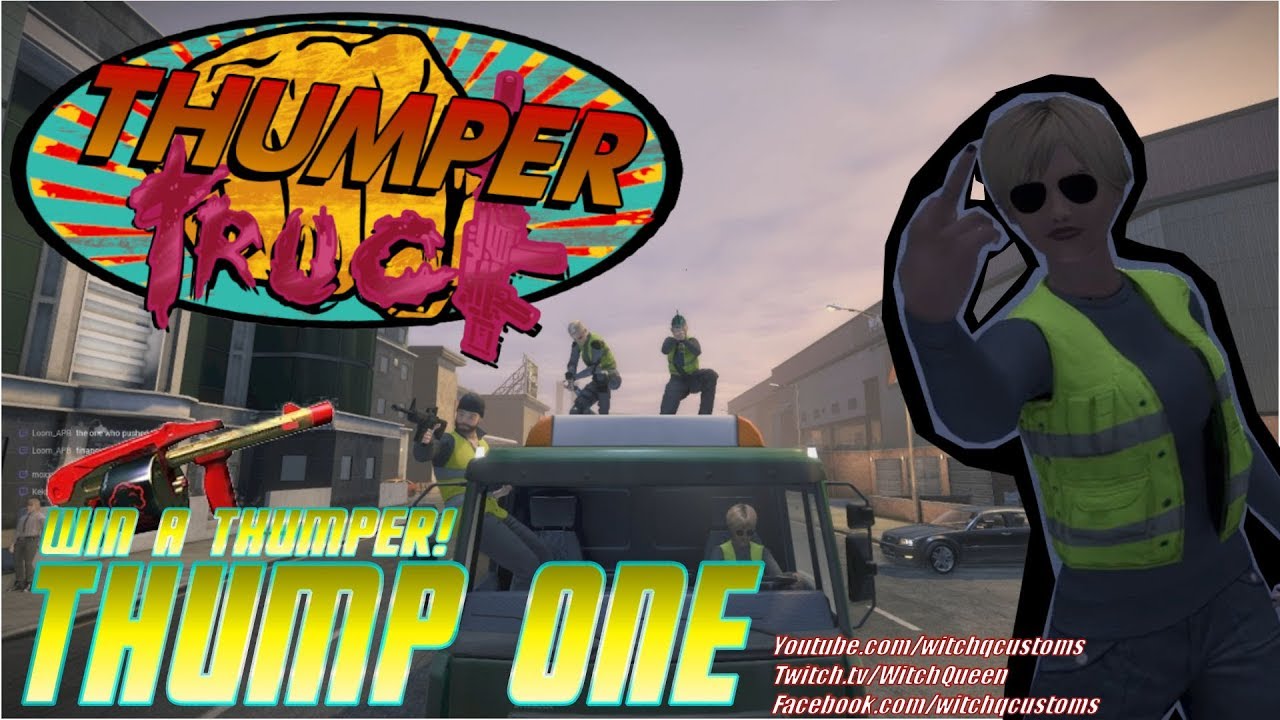 APB Reloaded - The THUMPER TRUCK (ONE). Win a DOW Thumper!