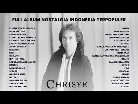 THE BEST Chrisye Album Nostalgia Indonesia Terpopuler   Audio HQ (TANPA IKLAN)