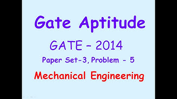 GATE   2014, Mechanical Engineering, Paper Set   3, Aptitude Problem   5