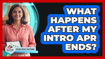 What Happens After My Intro APR Ends?