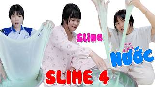 Slime Nước Theo Yêu Cầu Của Fan - Slime 4 An And Trang