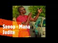Snoop - Mana Judite