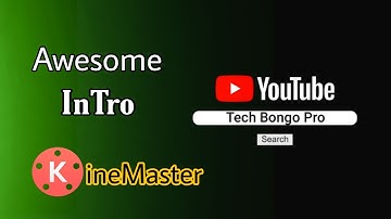 Youtube Search intro Animation For youtube channel !! Kinemaster Tutorial !!  Tech Bongo Pro