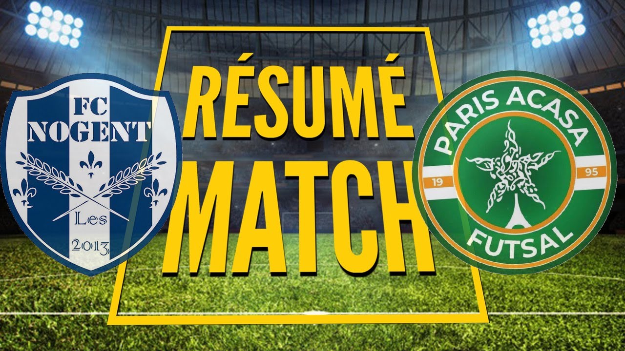 Résumé du match FC Nogent / Paris ACASA Futsal  Foot en salle U9