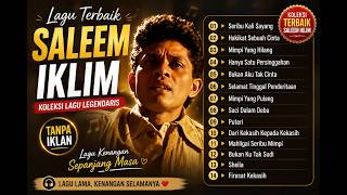 Saleem Iklim Full Album 1 jam  | Lagu Malaysia terbaik