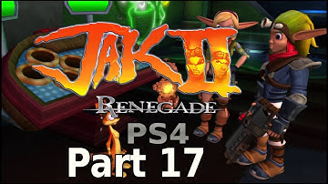 Jak 2 PS4 (PAL)  - Part 17 - Jak Leaves Vin to Die