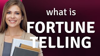 Understanding "Fortune Telling": A Guide for English Learners
