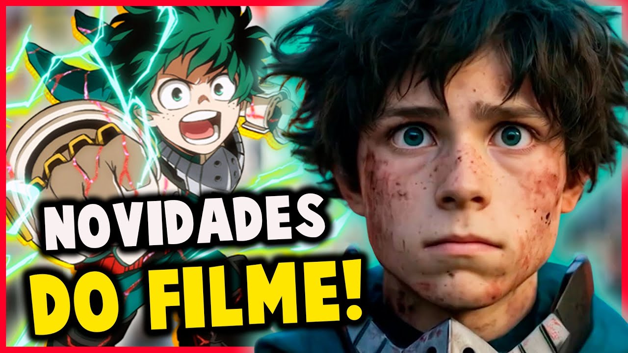 EITA! ROTEIRISTA REVELA DETALHES SOBRE O LIVE ACTION DE BOKU NO HERO