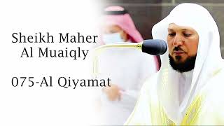 Qiyomat Surasi 075 - Maher Al Muaiqly