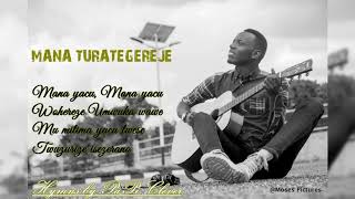 Mana Turategereje (19A) by PaPi Clever (Official Audio 2018) chords