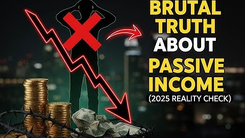 The Brutal Truth About Passive Income Nobody Tells You (2025 Reality Check)