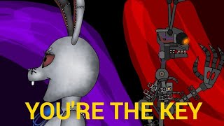 you're the key/FNAF/DC2/short animation