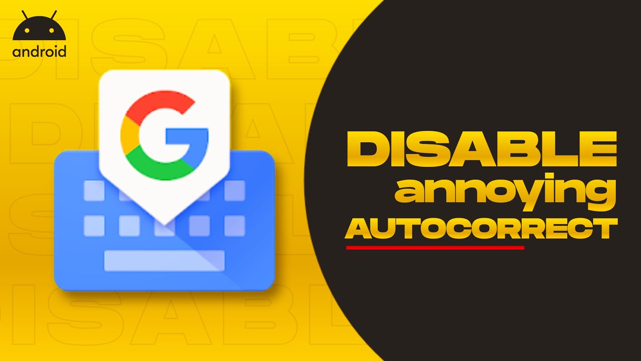 How to Disable/Turn Off Auto-Correct Feature of Gboard in Android | Google Keyboard | Techy