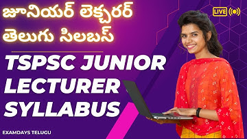 జూనియర్ లెక్చరర్ తెలుగు సిలబస్ TSPSC Junior Lecturer Telugu Syllabus 2023 Exam Pattern Topic Wise