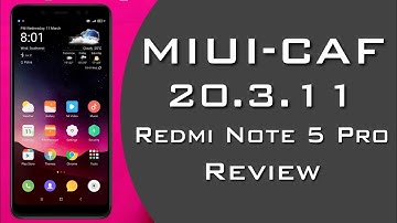 MIUI CAF 11 20.3.11 update on Redmi Note 5 Pro Review | Amazing Improvement and New Features 🔥🔥