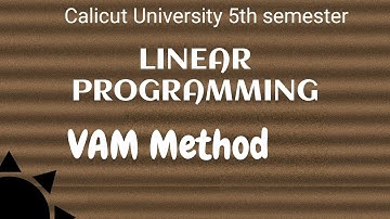 CALICUT UNIVERSITY|5TH SEMESTER|CORE MATHS|LPP|VAM METHOD (Important)