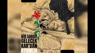 Bi̇r Sabah Gelecek Kardan Aydinlik(Abdurrahim Karakoç)