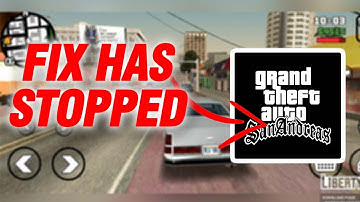How To Fix GTA SA MOBILE Has Stopped | Easy Quick Solution
