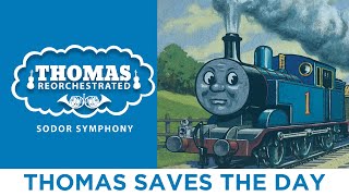 Thomas Saves The Day (From 