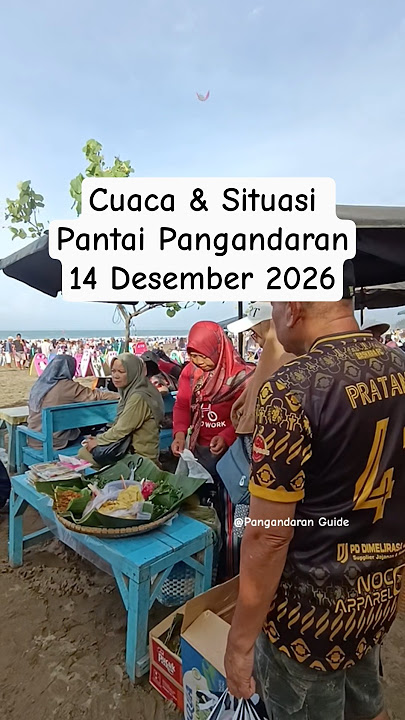 🔴Pangandaran beach weather today