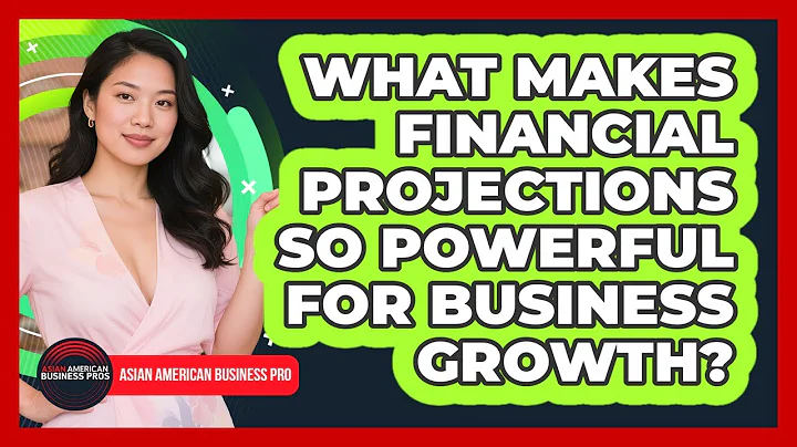 What Makes Financial Projections So Powerful For Business Growth? - Asian American Business Pros