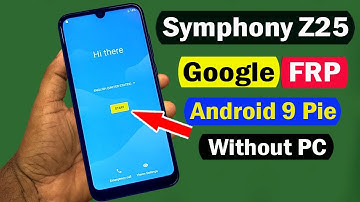 Symphony Z25 Frp Bypass | Symphony Z25 Google Account Unlock | Android 9 Pie Without PC |