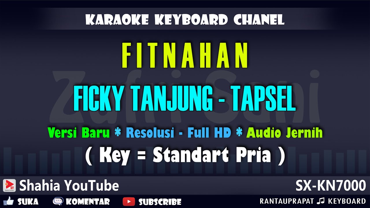 FITNAHAN FICKY TANJUNG KARAOKE TAPSEL NADA PRIA - Remix