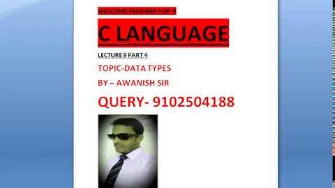 DATA TYPES IN C || LECTURE 9 PART 4 ||  HINDI ||  C BY AWANISH SIR