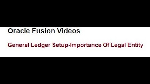 Importance of Legal Entity In Oracle fusion