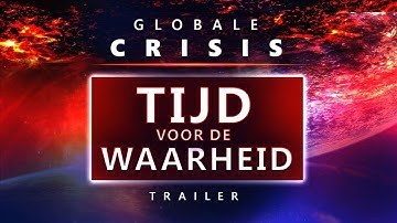Globale crisis. Tijd voor de waarheid | Officiële trailer